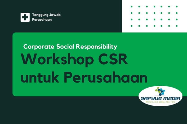 Workshop CSR untuk Perusahaan